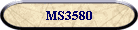 MS3580