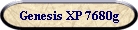 Genesis XP 7680g